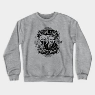 Airplane Mode Crewneck Sweatshirt